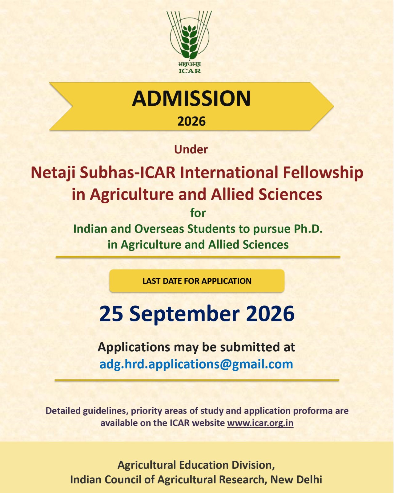 Applications from Overseas Nationals for the Netaji Subhas–ICAR International Fellowships (NS-ICAR-IFs).